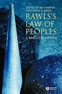 Rawls's Law of Peoples: A Realistic Utopia?