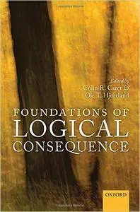 Foundations of Logical Consequence