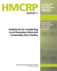 Guidebook for Conducting Local Hazardous Materials Commodity Flow Studies 