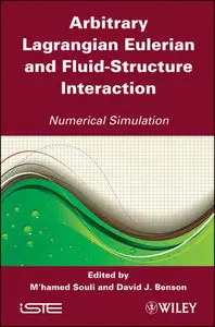 Arbitrary Lagrangian Eulerian and Fluid-Structure Interaction: Numerical Simulation (repost)
