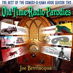 «Old-Time Radio Parodies» by Joe Bevilacqua,William Melillo,Robert J. Cirasa