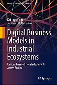 Digital Business Models in Industrial Ecosystems