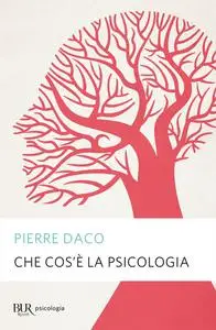 Pierre Daco - Che cos'è la psicologia