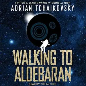 Walking to Aldebaran [Audiobook]