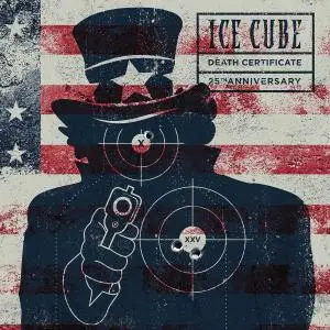 Ice Cube - Death Certificate (25th Anniversary Edition) (1991/2017)