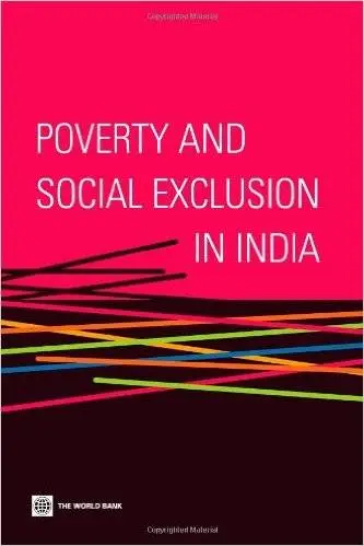 Poverty and Social Exclusion in India (Equity and development)