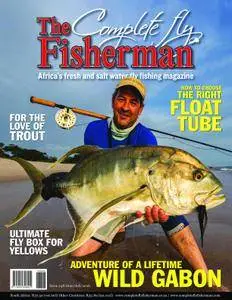 The Complete Fly Fisherman - June/July 2016