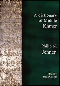 A Dictionary of Middle Khmer