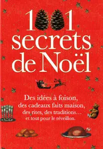Denise Crolle-Terzaghi, "1001 secrets de Noël"