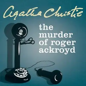 «The Murder of Roger Ackroyd» by Agatha Christie