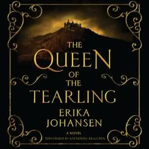 «The Queen of the Tearling» by Erika Johansen