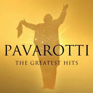 Luciano Pavarotti - Pavarotti: The Greatest Hits (2019)