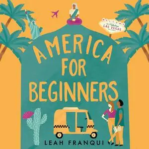 «America for Beginners» by Leah Franqui