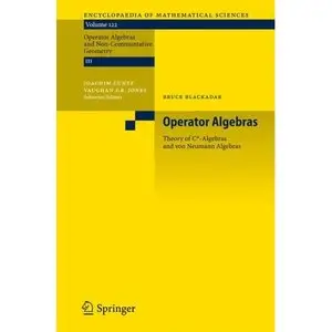 Operator Algebras: Theory of C*-Algebras and von Neumann Algebras (repost)