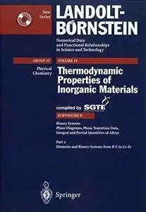 Binary systems. Part 2: Elements and Binary Systems from B – C to Cr – Zr: Phase Diagrams, Phase Transition Data, Integral and