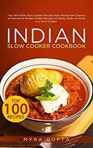 Indian Slow Cooker Cookbook