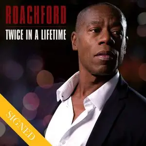 Roachford - Twice in a Lifetime (2020)