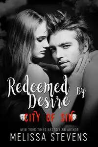 «Redeemed by Desire» by Melissa Stevens