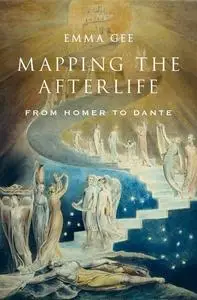 Mapping the Afterlife: From Homer to Dante