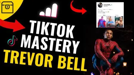 Trevor Bell - TikTok Mastery