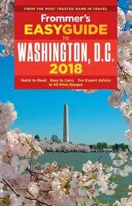 Frommer's EasyGuide to Washington, D.C. 2018, 5th Edition