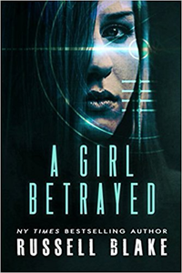 A Girl Betrayed - Russell Blake