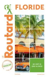 Collectif, "Guide du routard Floride 2022/23"