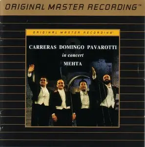 Carreras Domingo Pavarotti - In Concert - Mehta (1990) [MFSL UDCD 587]