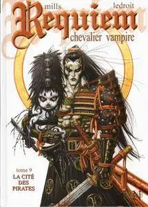 Requiem Chevalier vampire 9 - La cité des pirates