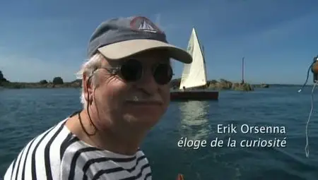 (Fr5) Empreintes : Erik Orsenna, éloge de la curiosité (2011)