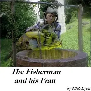 The Fisherman and his Frau - by Nick Lyon (1995)
