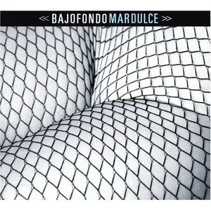 Bajofondo Tango Club -  3 CD's (Lossless) [Bajofondo Tango Club - Supervielle - Mar Dulce] 