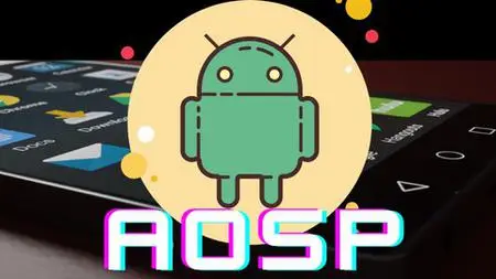 Android OS Internals / AOSP in Depth