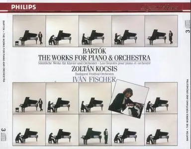 Zoltan Kocsis, Budapest Festival Orchestra, Ivan Fischer - Bela Bartok: The Works for Piano & Orchestra (1987)