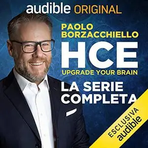 «HCE. Human Connections Engineering. Serie completa» by Paolo Borzacchiello