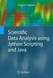 Scientific Data Analysis using Jython Scripting and Java (repost)