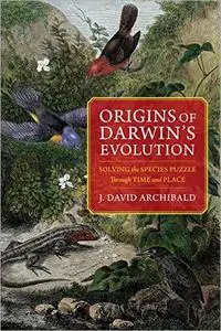 Origins of Darwin's Evolution: Solving the Species Puzzle Through Time and Place