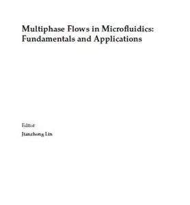 Multiphase Flows in Microfluidics: Fundamentals and Applications