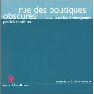Patrick Modiano - Rue des boutiques obscures 