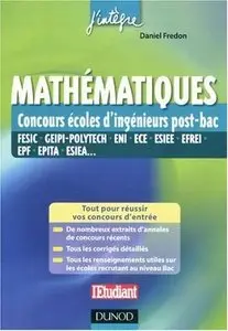 Daniel Fredon, "Mathématiques : Concours écoles d'ingénieur post-bac"