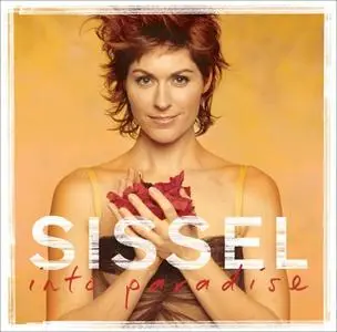 Sissel - Into Paradise (2006)