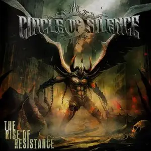 Circle Of Silence - The Rise Of Resistance (2013)