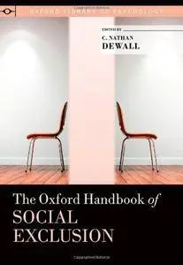 The Oxford Handbook of Social Exclusion (Oxford Library of Psychology)