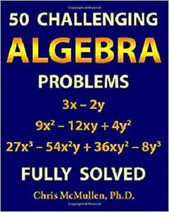 50 Challenging Algebra Problems