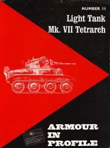Armour in Profile Number 11: Light Tank Mk. VII Tetrarch (Repost)