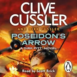 «Poseidon's Arrow» by Clive Cussler,Dirk Cussler