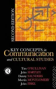 Key Concepts in Communication and Cultural Studies (repost)
