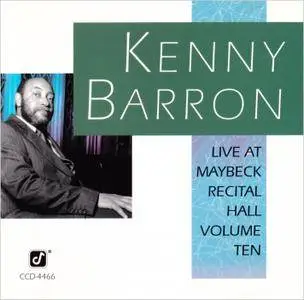 Kenny Barron - Live at Maybeck Recital Hall, Volume Ten (1991)
