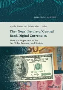 Nicola Bilotta, Fabrizio Botti, "The (Near) Future of Central Bank Digital Currencies"