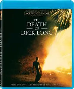 The Death of Dick Long (2019)